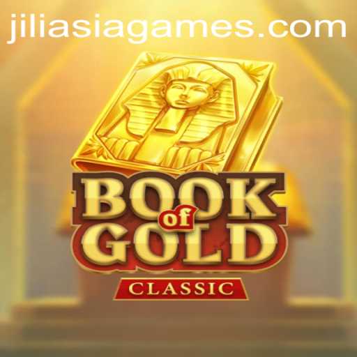 Exploring the Thrilling World of BookOfGoldClassic by JILIAsia