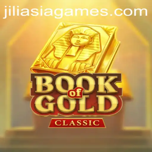 Exploring the Thrilling World of BookOfGoldClassic by JILIAsia