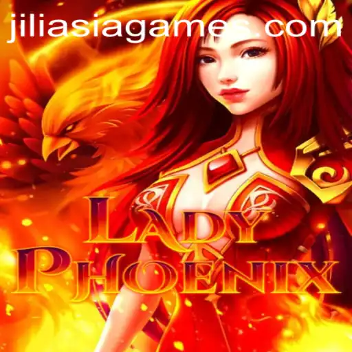 Unveiling LadyPhoenix: The Enthralling New Game by JILIAsia