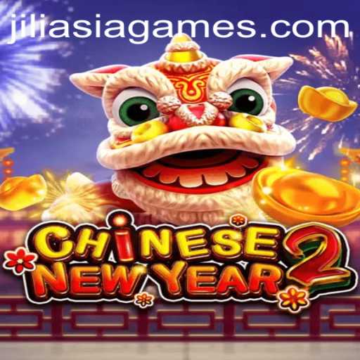 Discover the Exciting World of CHINESENEWYEAR2 by JILIAsia