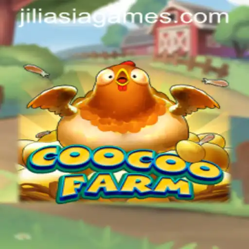 Exploring the Exciting World of CooCooFarm by JILIAsia: A Comprehensive Guide