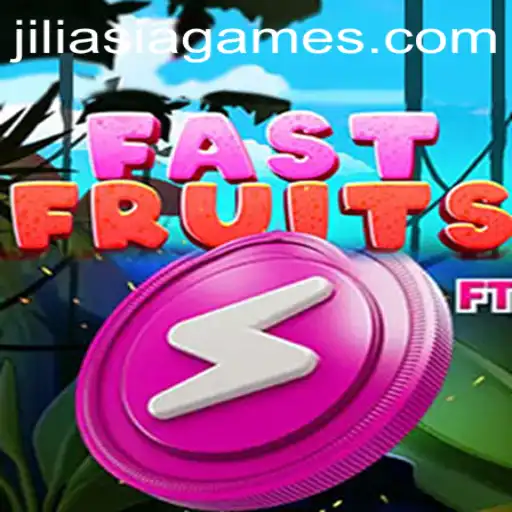 FastFruits and JILIAsia: Experience the Thrills of Modern Gaming