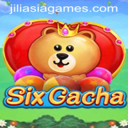 Unveiling SixGacha: A Thrilling New Experience by JILIAsia